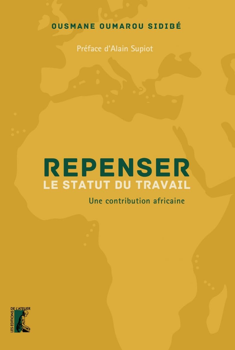 Repenser le statut du travail - Une contribution africaine Social Sciences