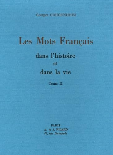 Les Mots français dans l'histoire et dans la vie. Vol. 2 book