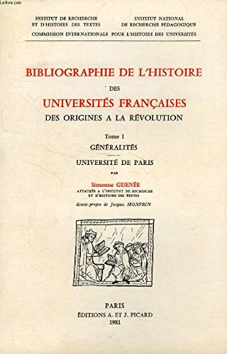 Bibliographie de l'histoire des universités françaises. Vol. 1. Généralités, Université de Paris book