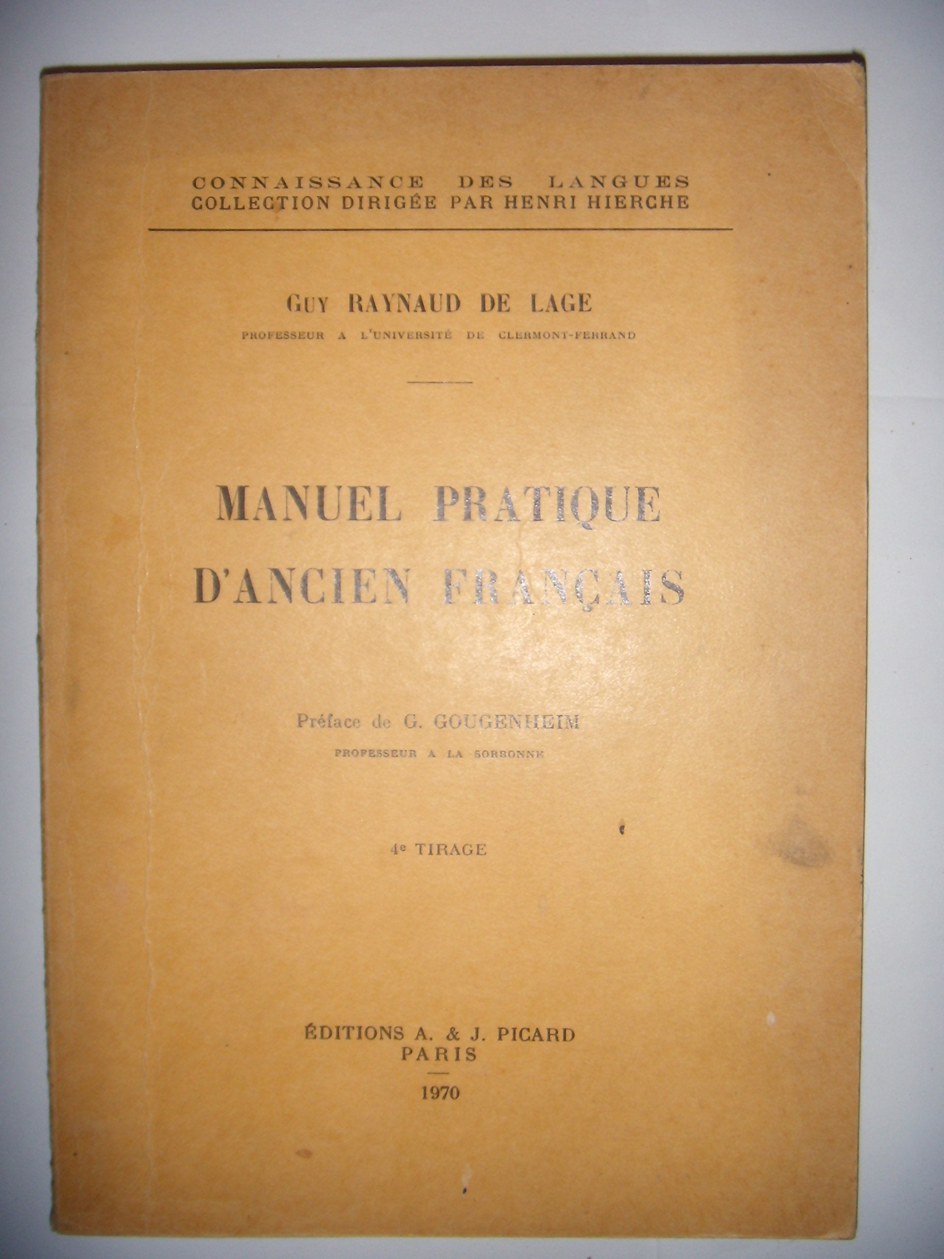 Manuel pratique d'ancien français Books