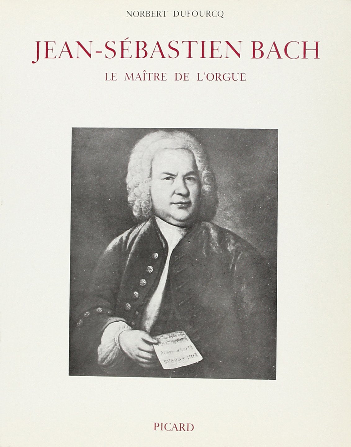 Jean-Sébastien Bach, le maitre de l'orgue Arts & Music