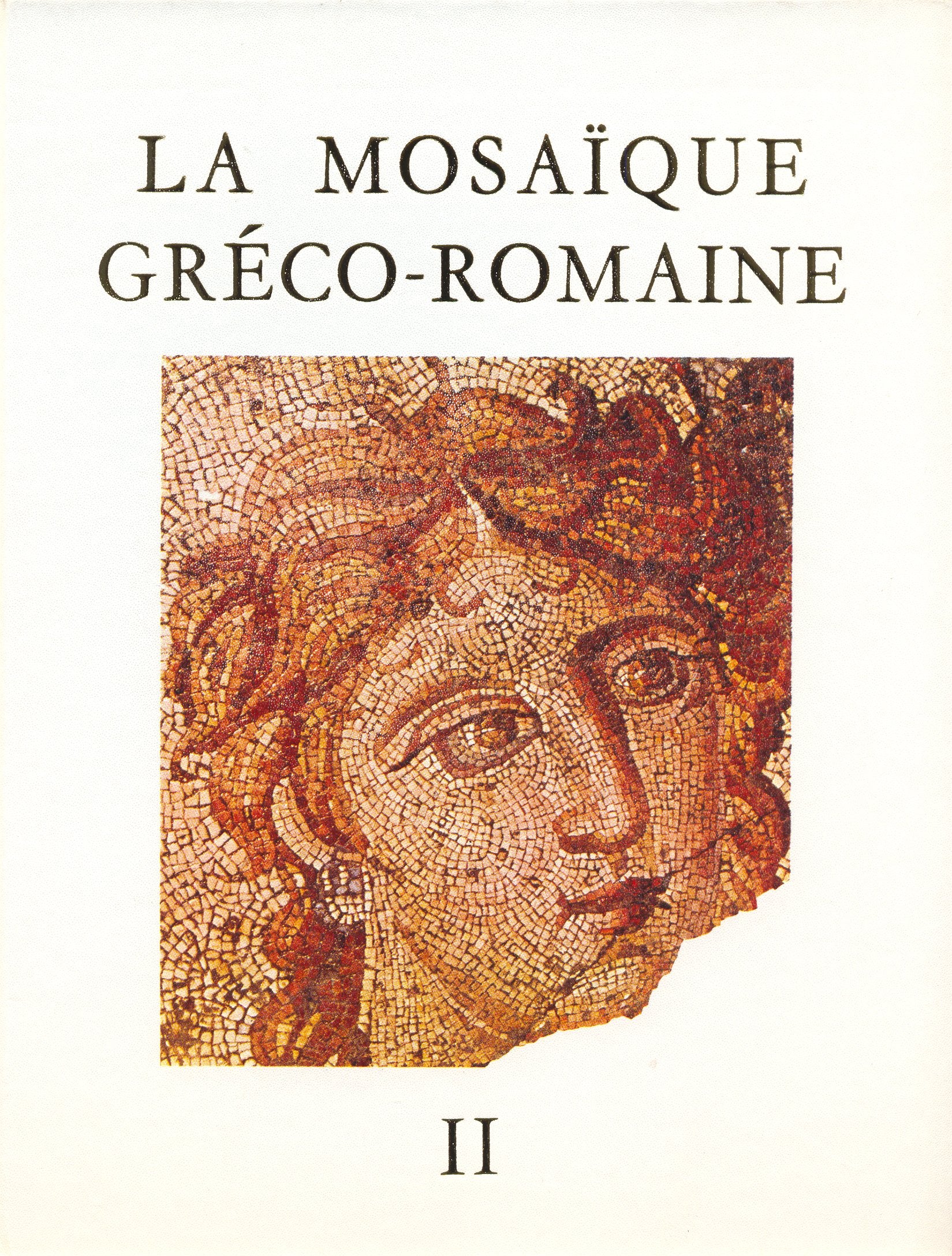 La mosaïque gréco-romaine : actes. Vol. 2 book