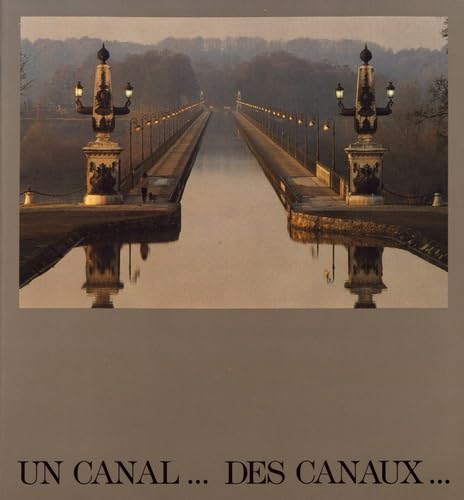 Un canal... des canaux: Catalogue d'exposition book