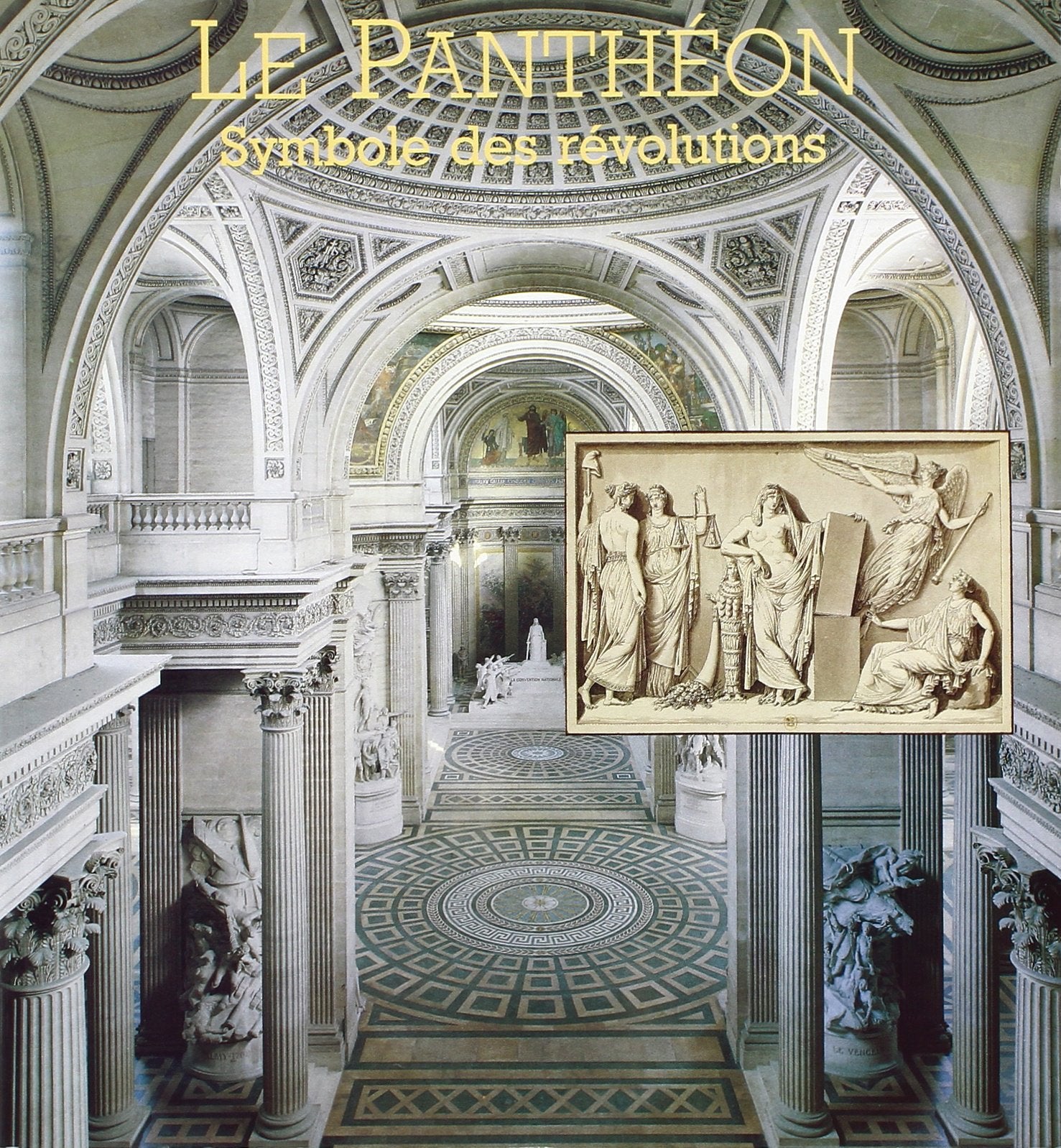 Le Panthéon.: Symbole des révolutions. Architecture
