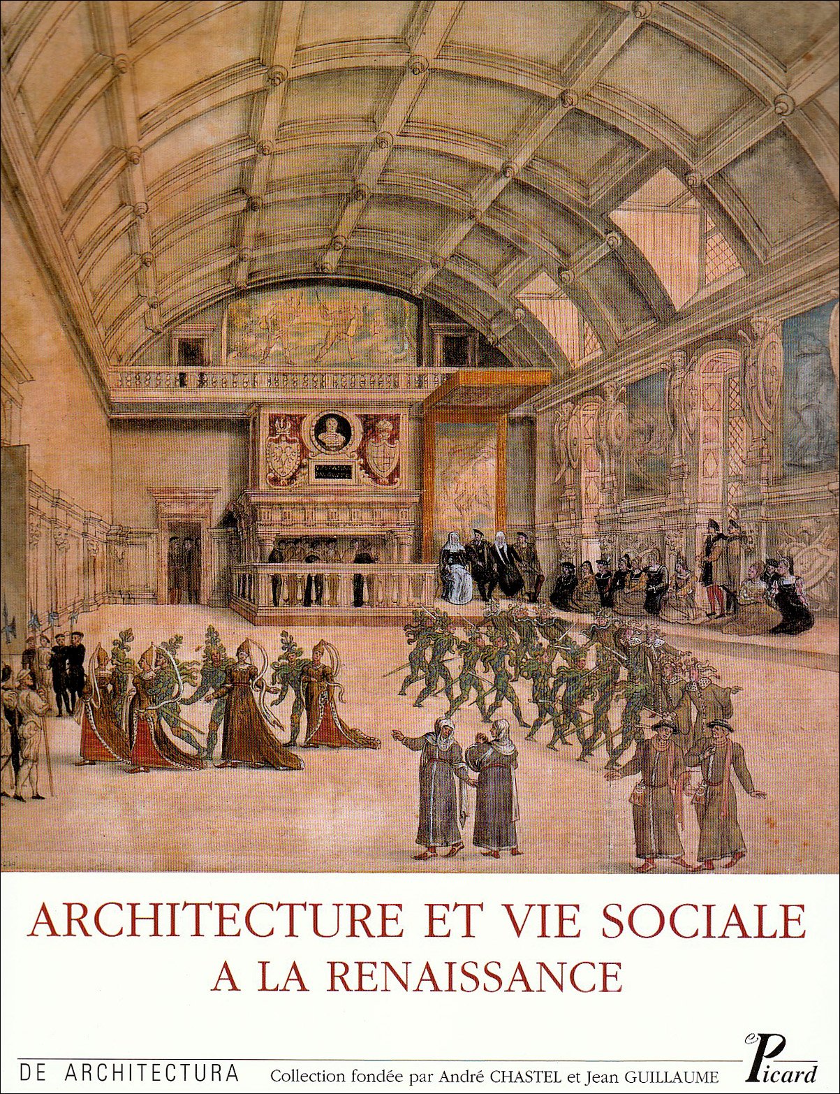 Architecture et vie sociale.: L'organisation intérieure des grandes demeures de la fin du Moyen Age à la Renaissance. book