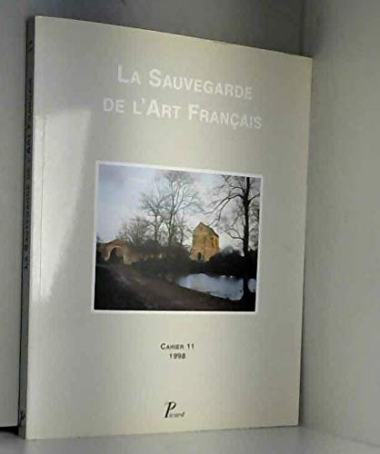 Cahiers de la Sauvegarde de l'art français. N° 11. Publication périodique. Cahier n° 11. book