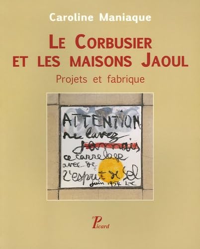 Le Corbusier et les maisons Jaoul.: Projets et fabrique. Film, Art & Culture