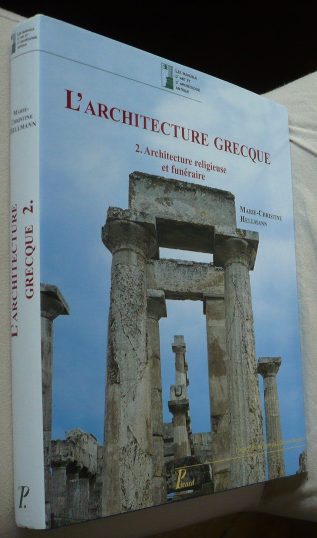 L'Architecture grecque. Tome 2. Architecture religieuse et funéraire. book