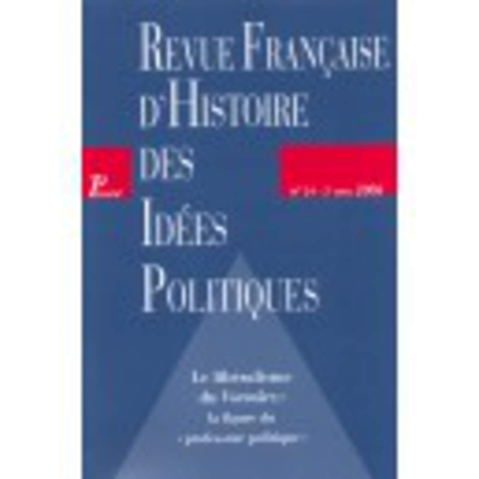 Revue Française d'Histoire des Idees Politiques. Num 24. 2nd Semestre 2006. book