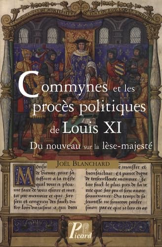Commynes et les procès politiques de Louis XI: Du nouveau sur la lèse-majesté. book