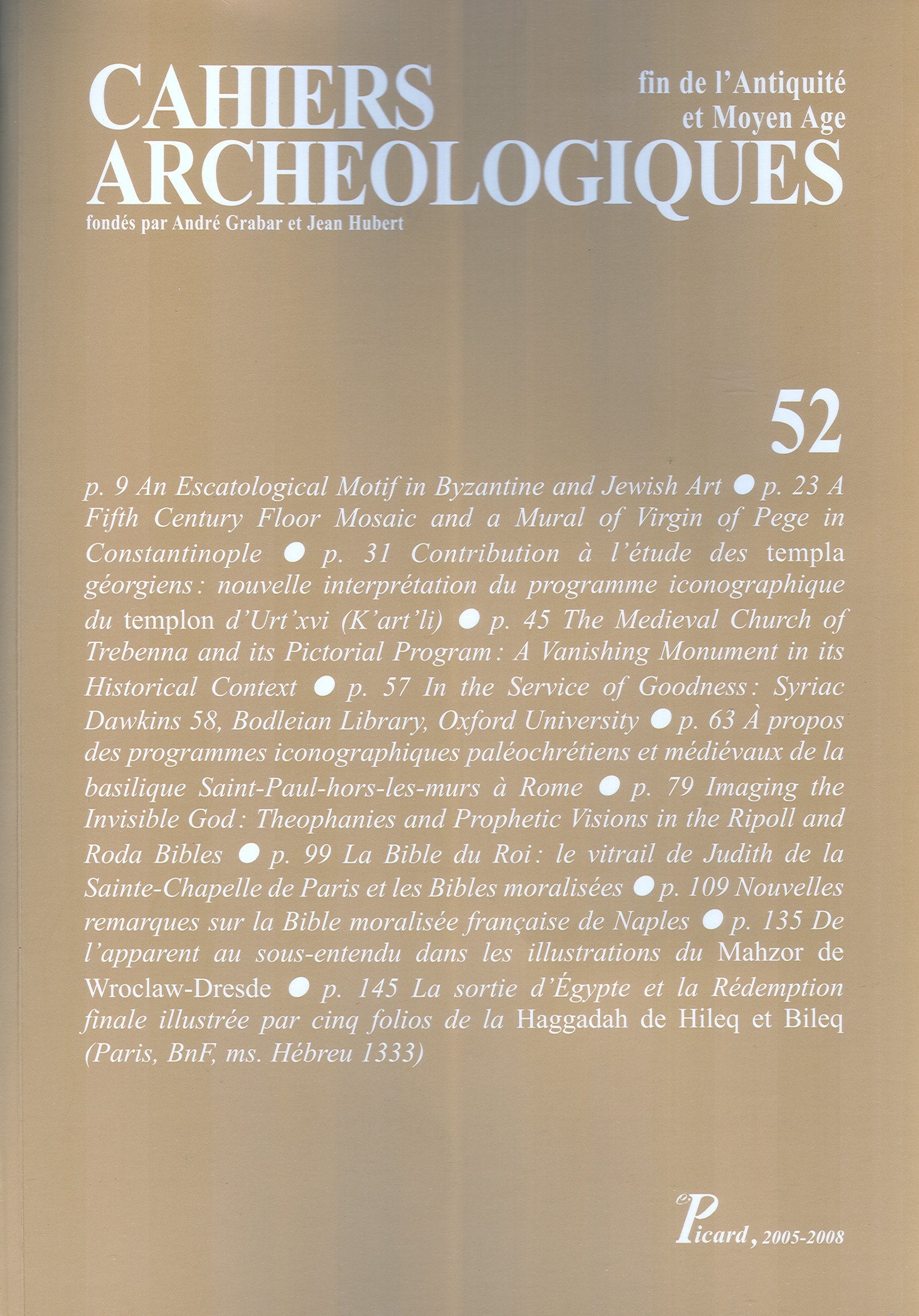 Cahiers archéologiques, n° 52: Fin de l'Antiquité et du Moyen Âge book