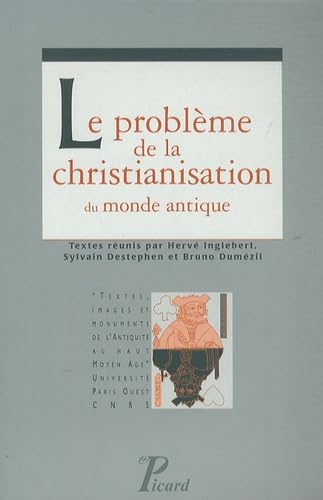 Le problème de la christianisation du monde antique. book