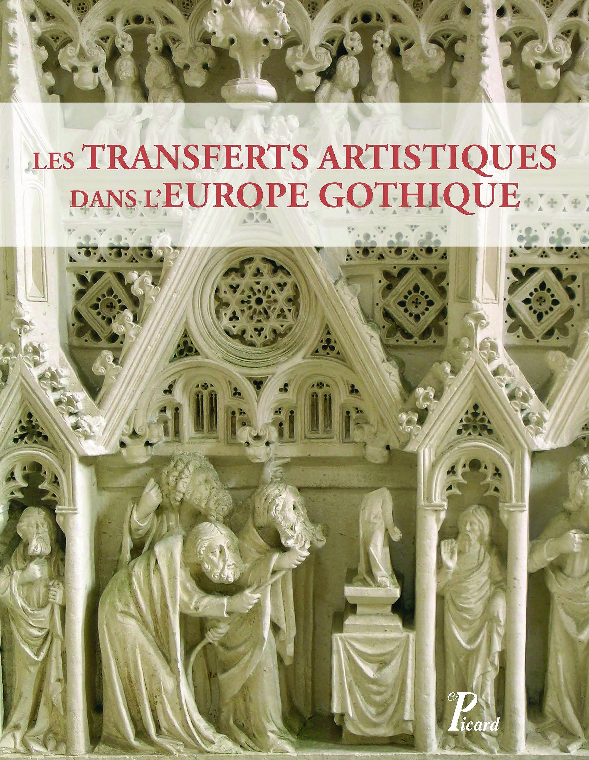 Les transferts artistiques dans l'Europe gothique book
