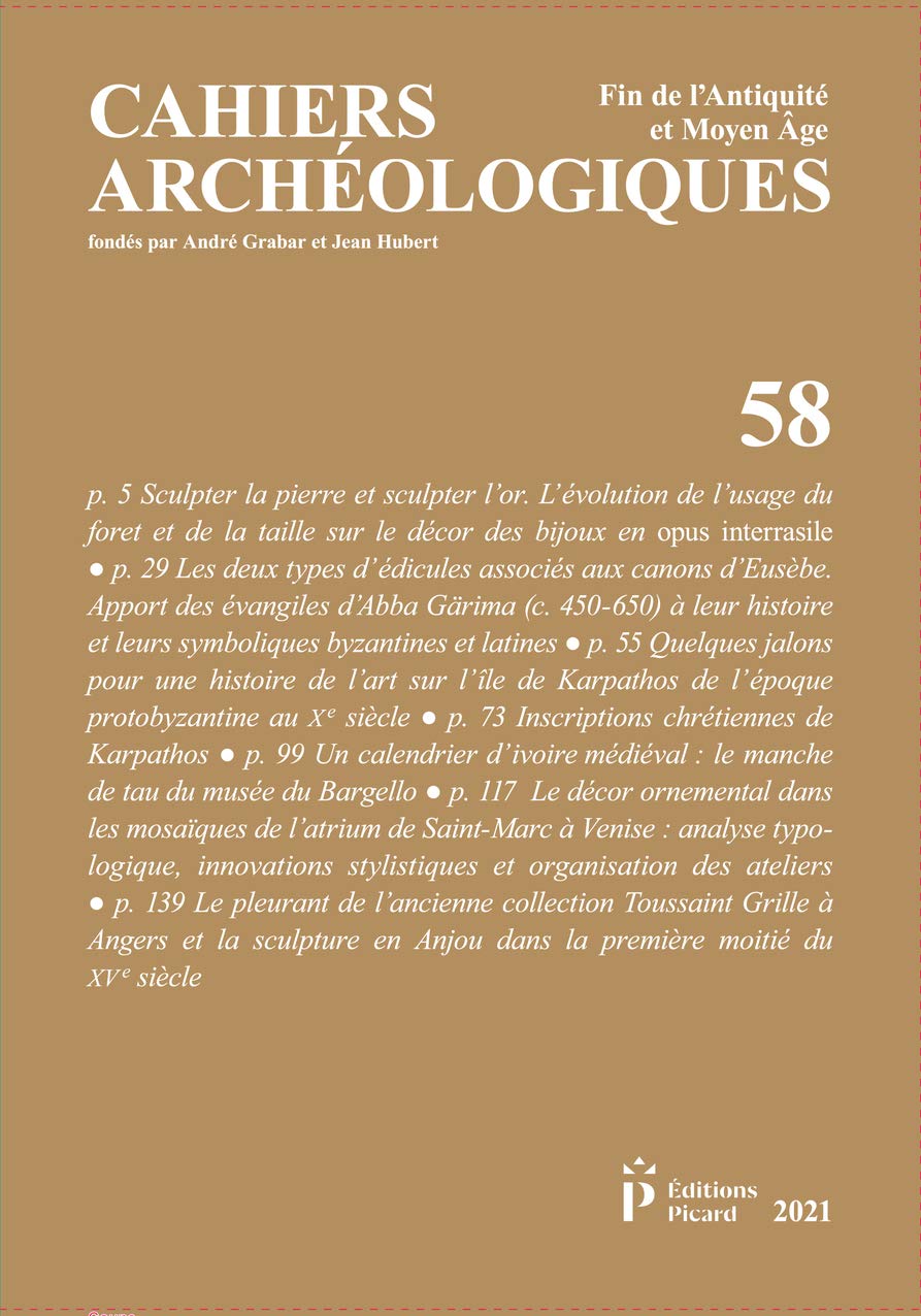 Cahiers archéologiques fin de l'Antiquité et du Moyen Âge N° 58 book