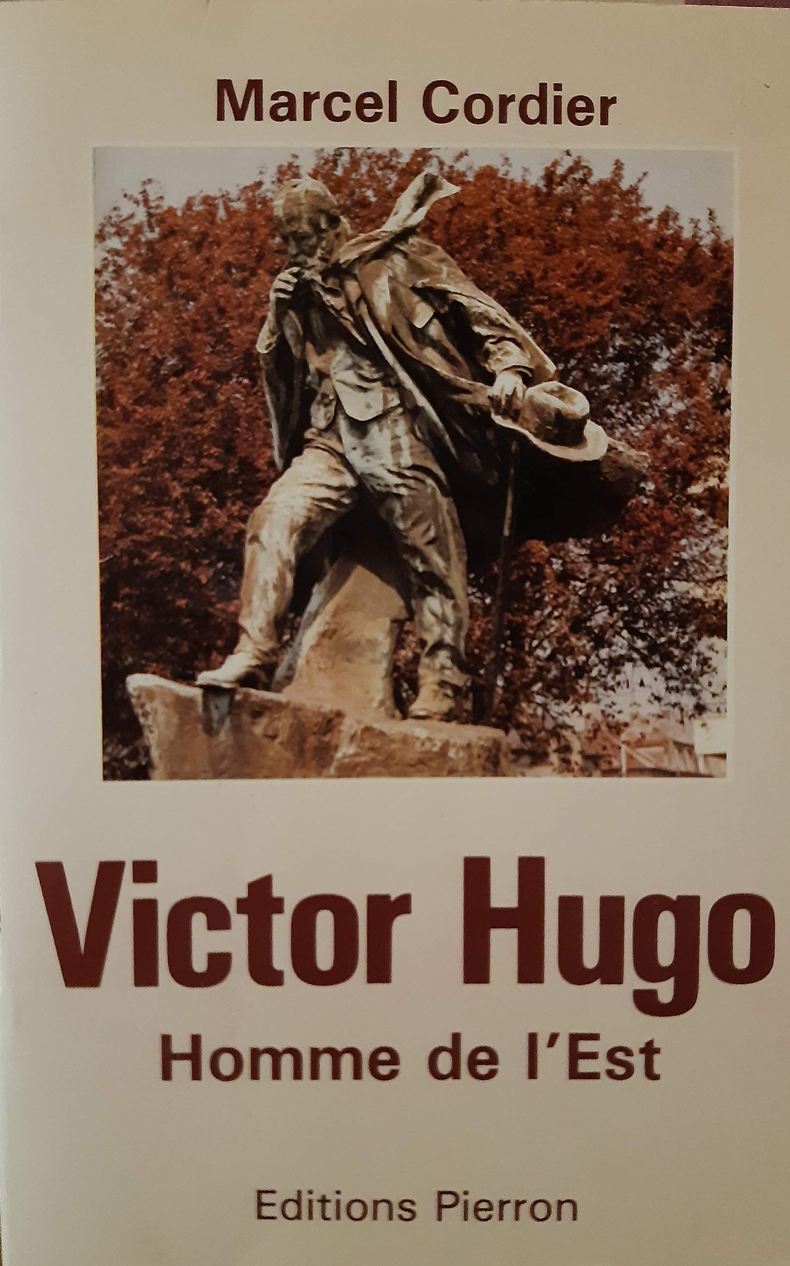 Victor Hugo. Homme De L'Est Books