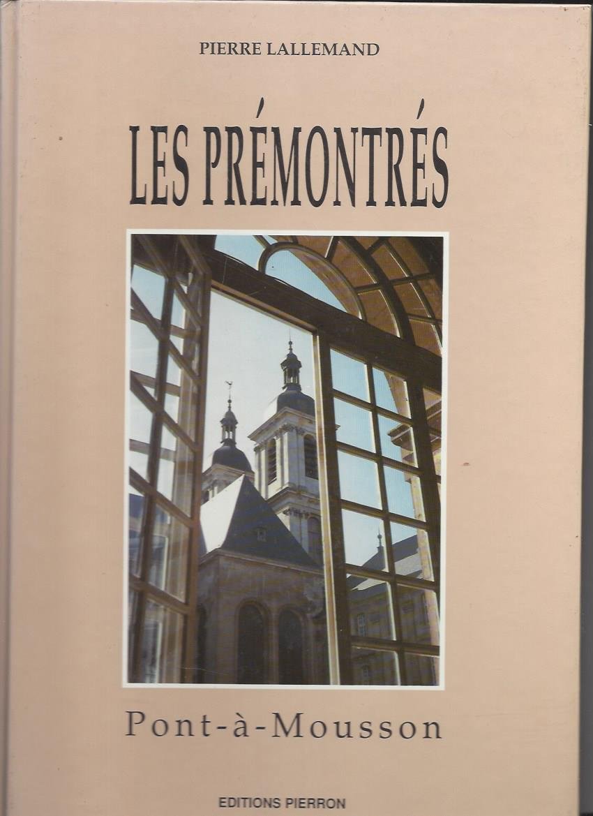 Les Premontres. Pont-A-Mousson book