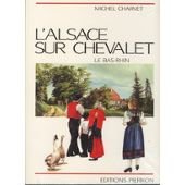 L'Alsace Sur Chevalet. Le Bas-Rhin Books