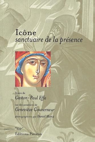 Icone, Sanctuaire De La Presence Books
