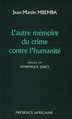 L'autre mémoire du crime contre l'humanité book