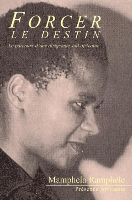 Forcer le destin : Le parcours d'une dirigeante sud-africaine book