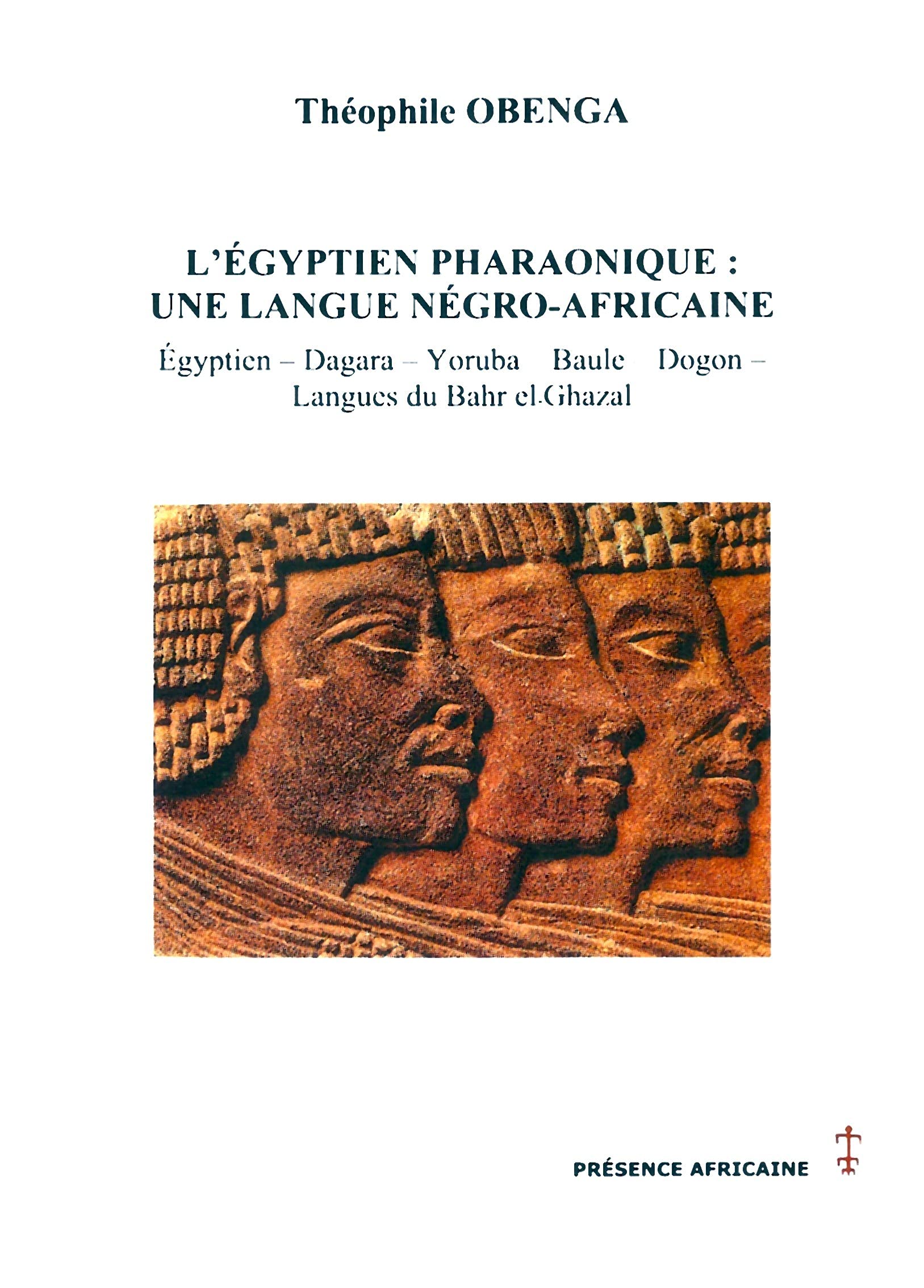 L'égyptien pharaonique : une langue négro-africaine book