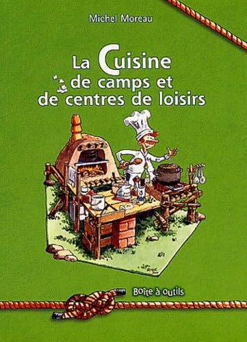 La cuisine de camps et de centres de loisirs Books