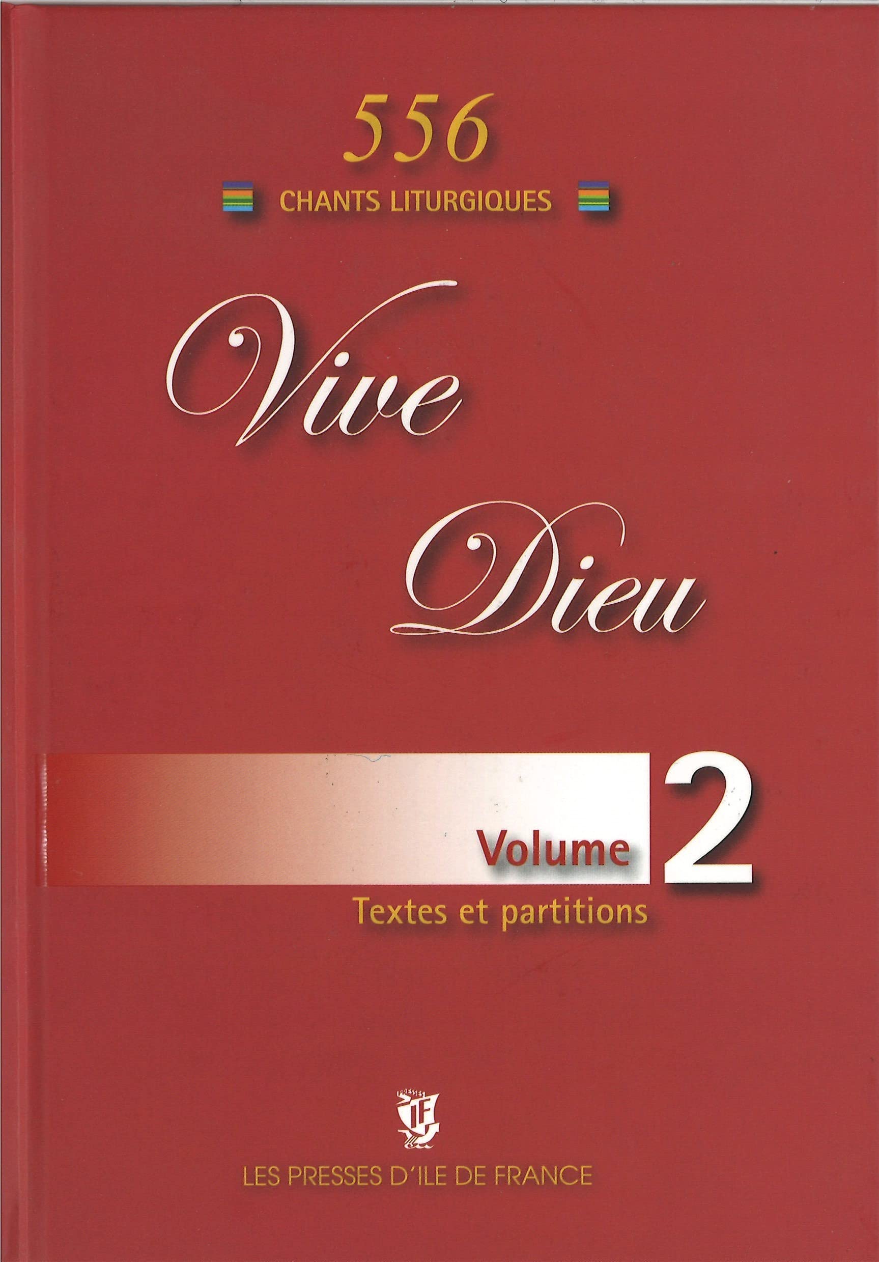 Vive Dieu Volume 2 - 556 Chants Liturgiques book