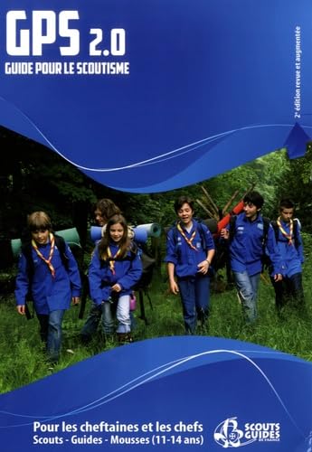 GPS 2.0: Guide pour le scoutisme 11-14 ans book