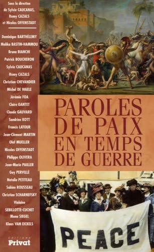 Paroles de paix en temps de guerre book
