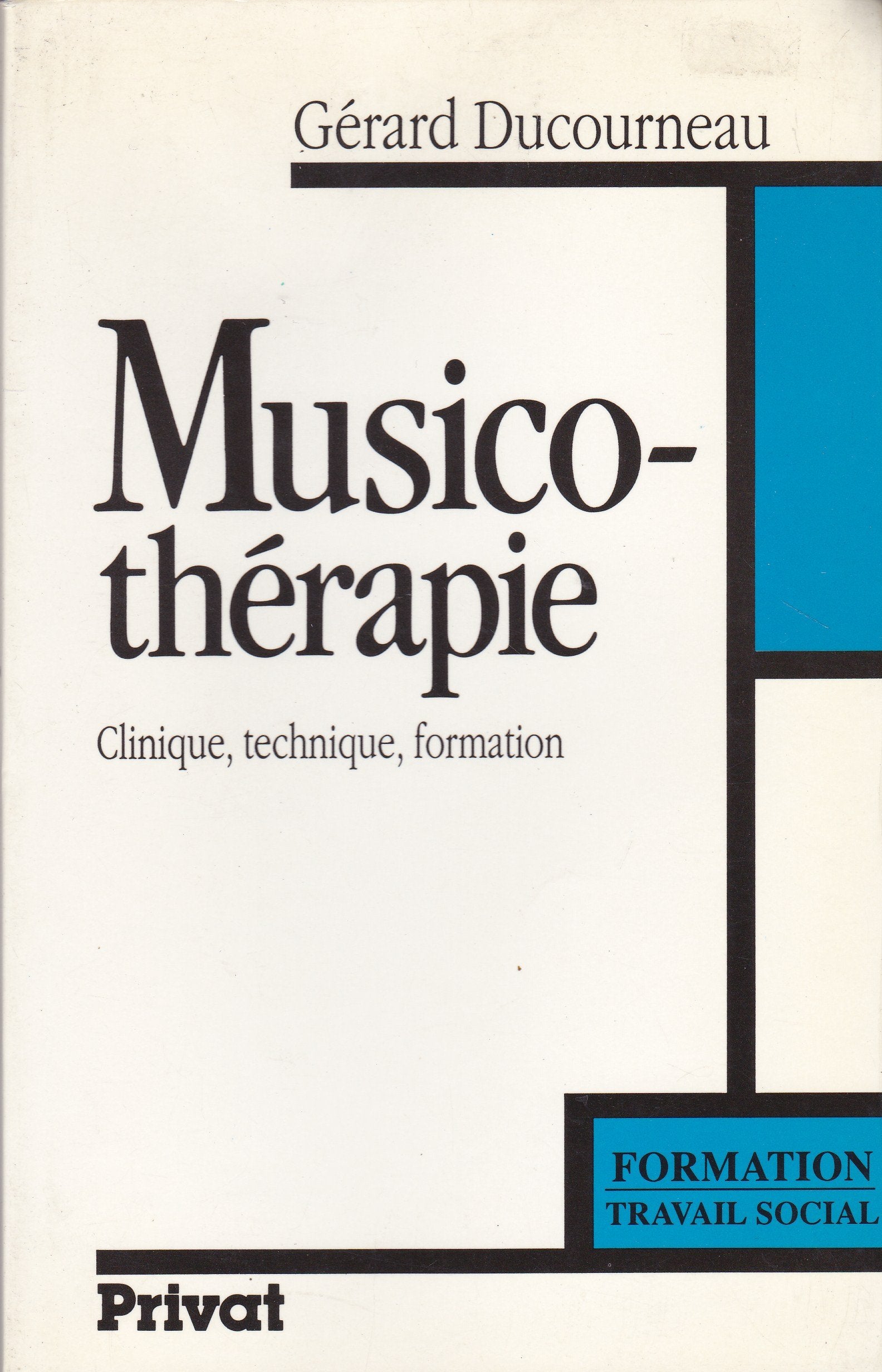 Musicothérapie : clinique, technique, formation Books