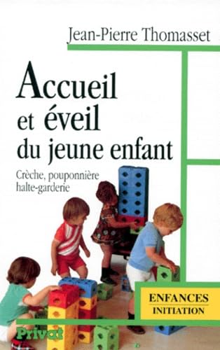 Accueil et éveil du jeune enfant : crèche, pouponnière, halte-garderie Books