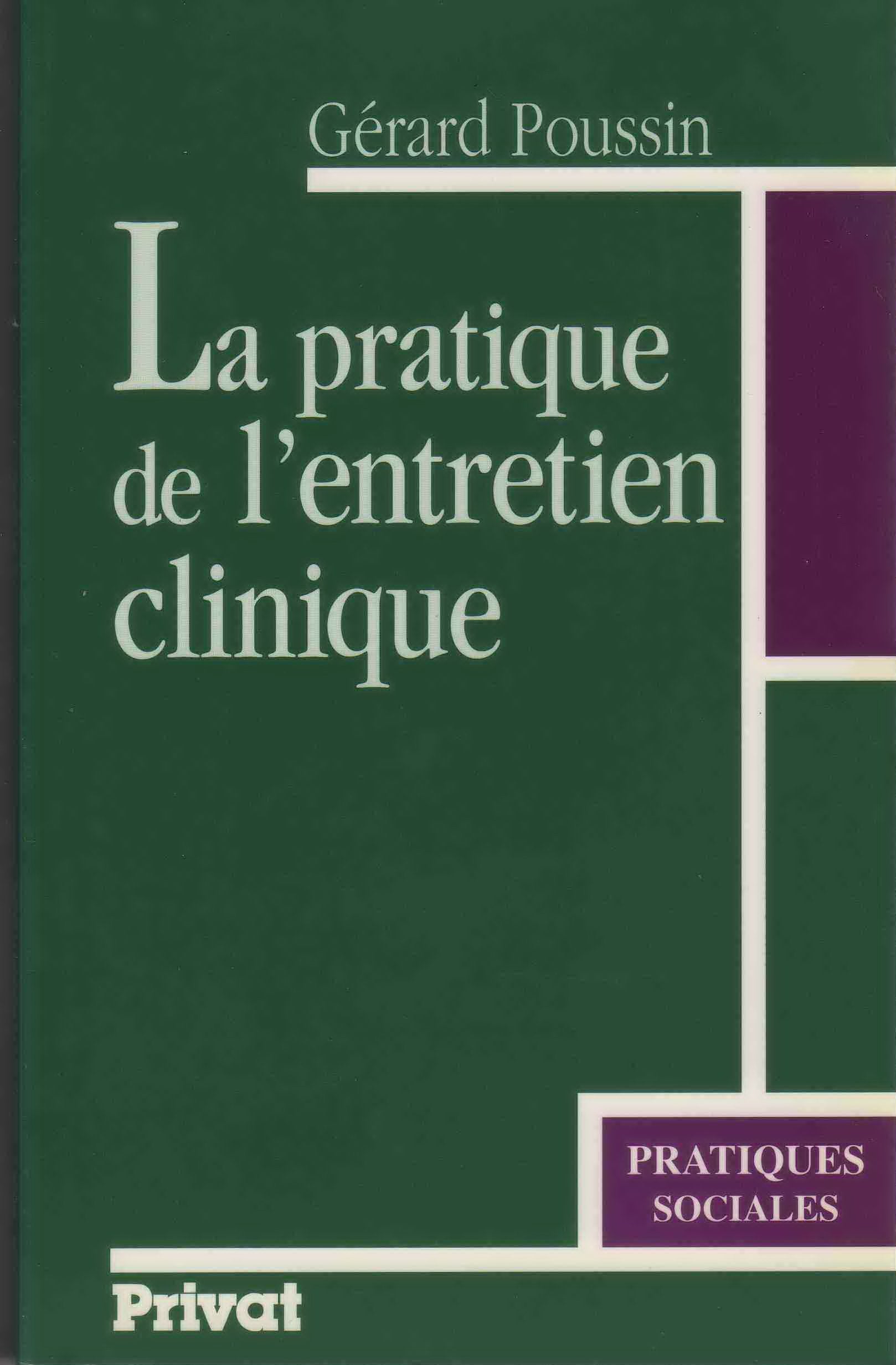 La pratique de l'entretien clinique 040296 book