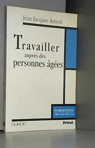 Travailler auprès des personnes âgées Books