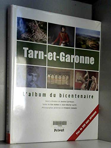tarn et garonne l album du bicentenaire (0) book