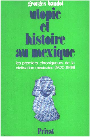 Utopie et Histoire au Mexique. Books