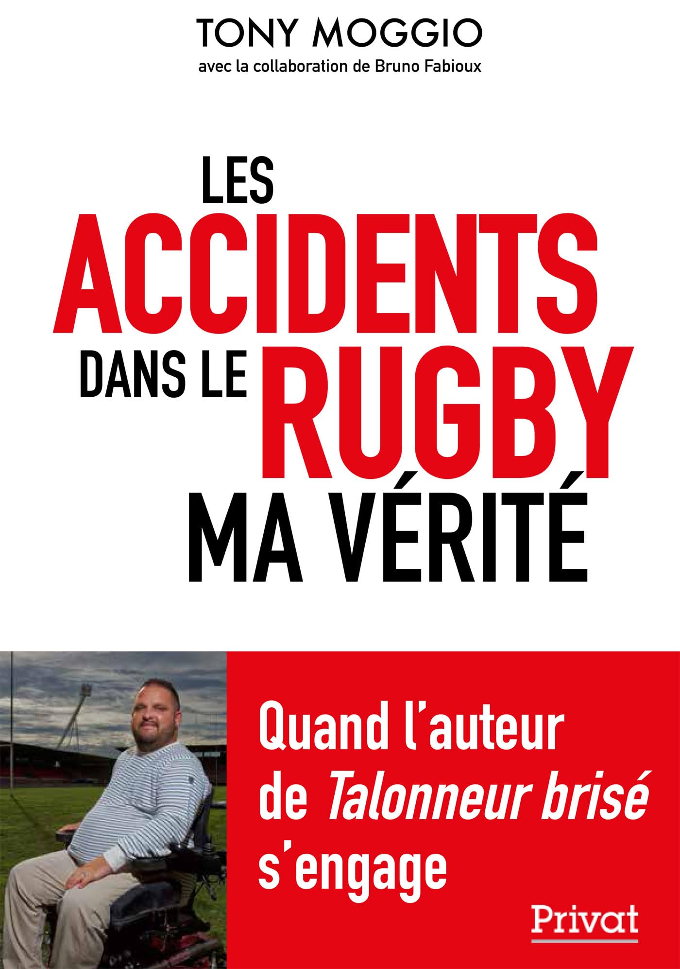 Accidents du rugby - ma vérité Essays & Short Stories