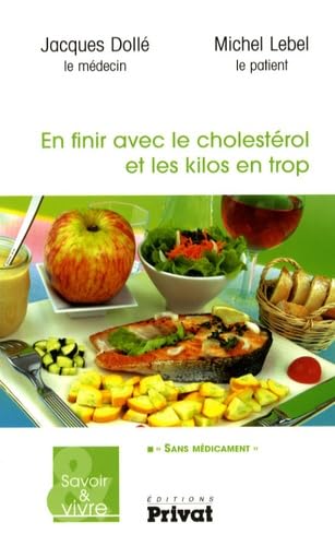 en finir avec le cholesterol et les kilos en trop (0) book