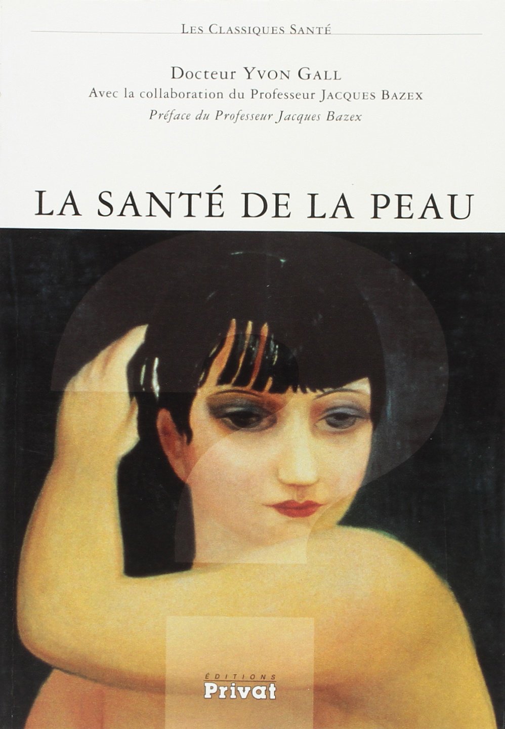 SANTE DE LA PEAU (LA) Books