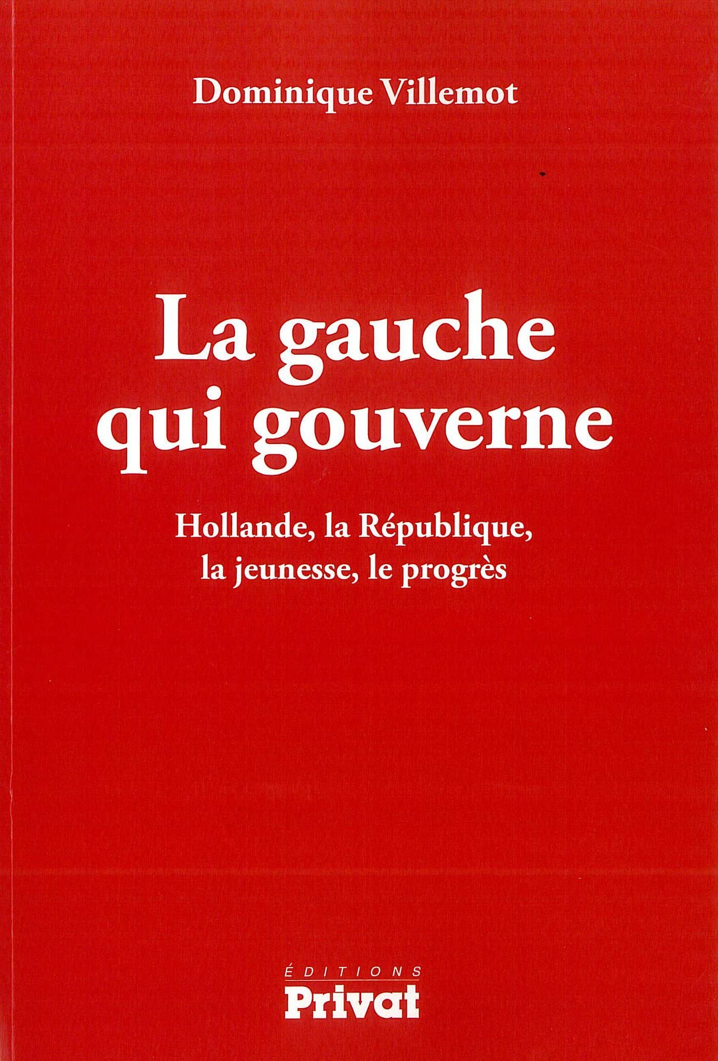 GAUCHE QUI GOUVERNE (LA) book