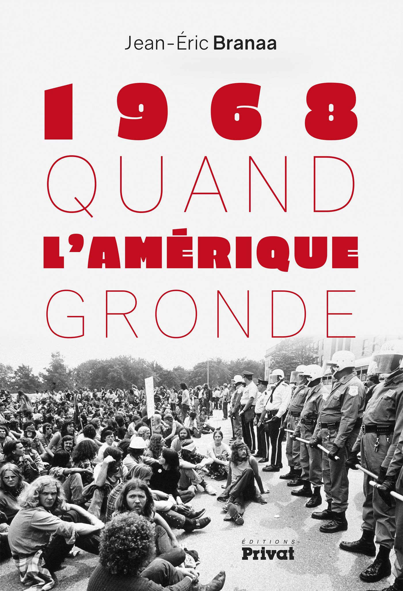 QUAND L'AMÉRIQUE GRONDE (1968-2018) (0) book