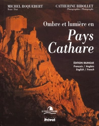 Ombre et lumière en pays Cathare (en français et en anglais) book