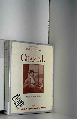 Chaptal. Table ronde tenue à la faculté de médecine de Montpellier, les 28 et 29 novembre 1986 book