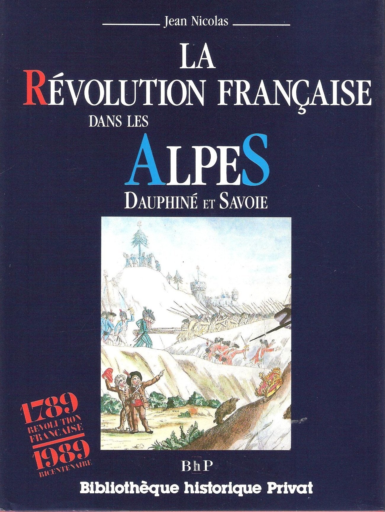 La Révolution française dans les Alpes : Dauphiné et Savoie Books