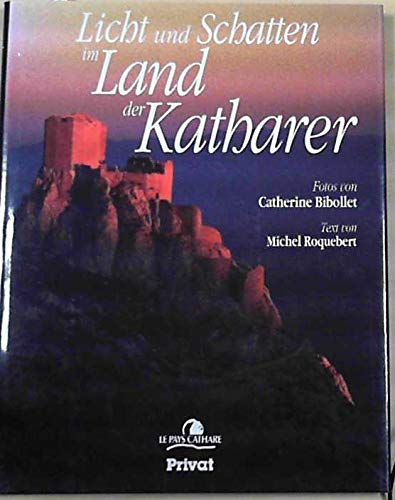 Licht und Schatten im Land der Katharer Books