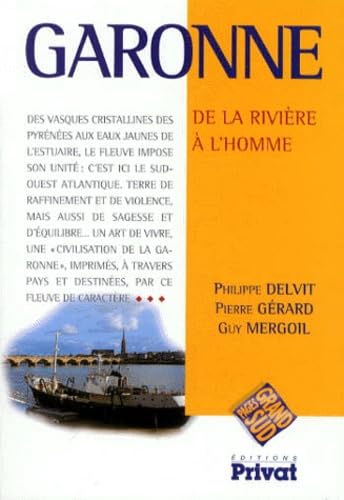 Garonne. De la rivière à l'homme book