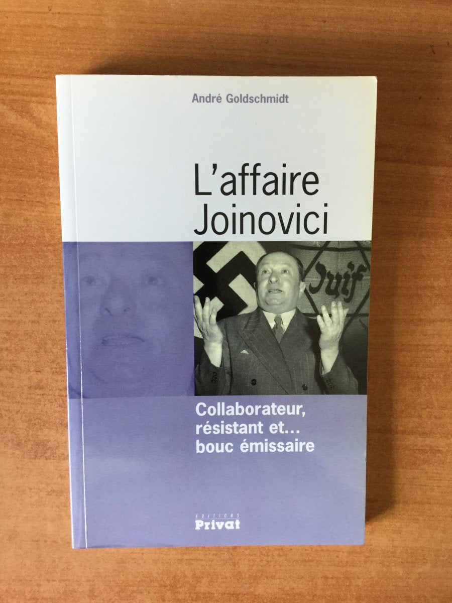 L'Affaire Joinovici : Collaborateur, résistant et... bouc émissaire book