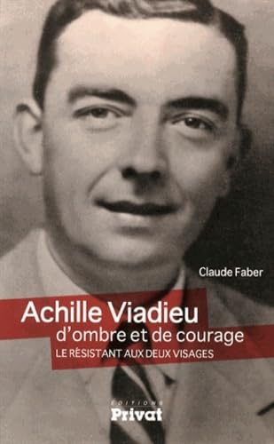 ACHILLE VIADIEU - D'OMBRE ET DE COURAGE book