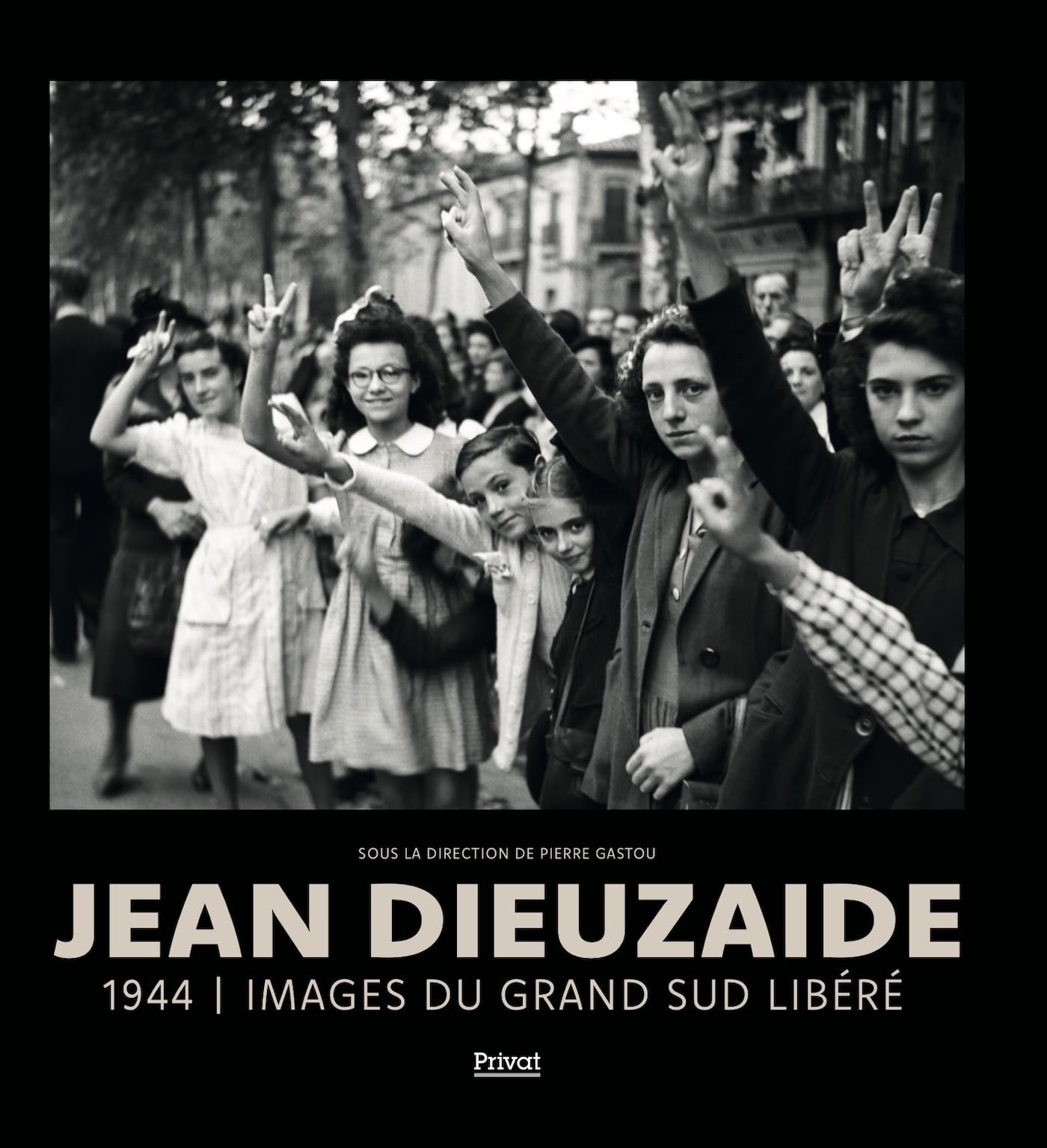 JEAN DIEUZAIDE: 1944 - Images du grand sud libéré Film, Art & Culture