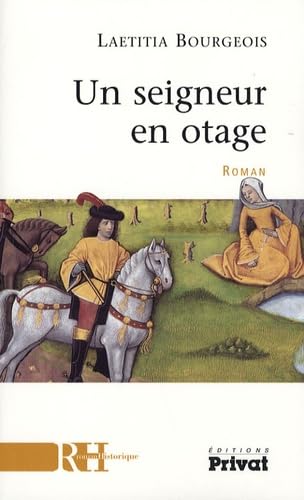 Un seigneur en otage roman Contemporary literature
