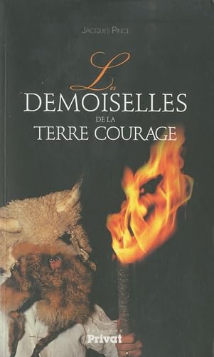 Les demoiselles de la terre courage book